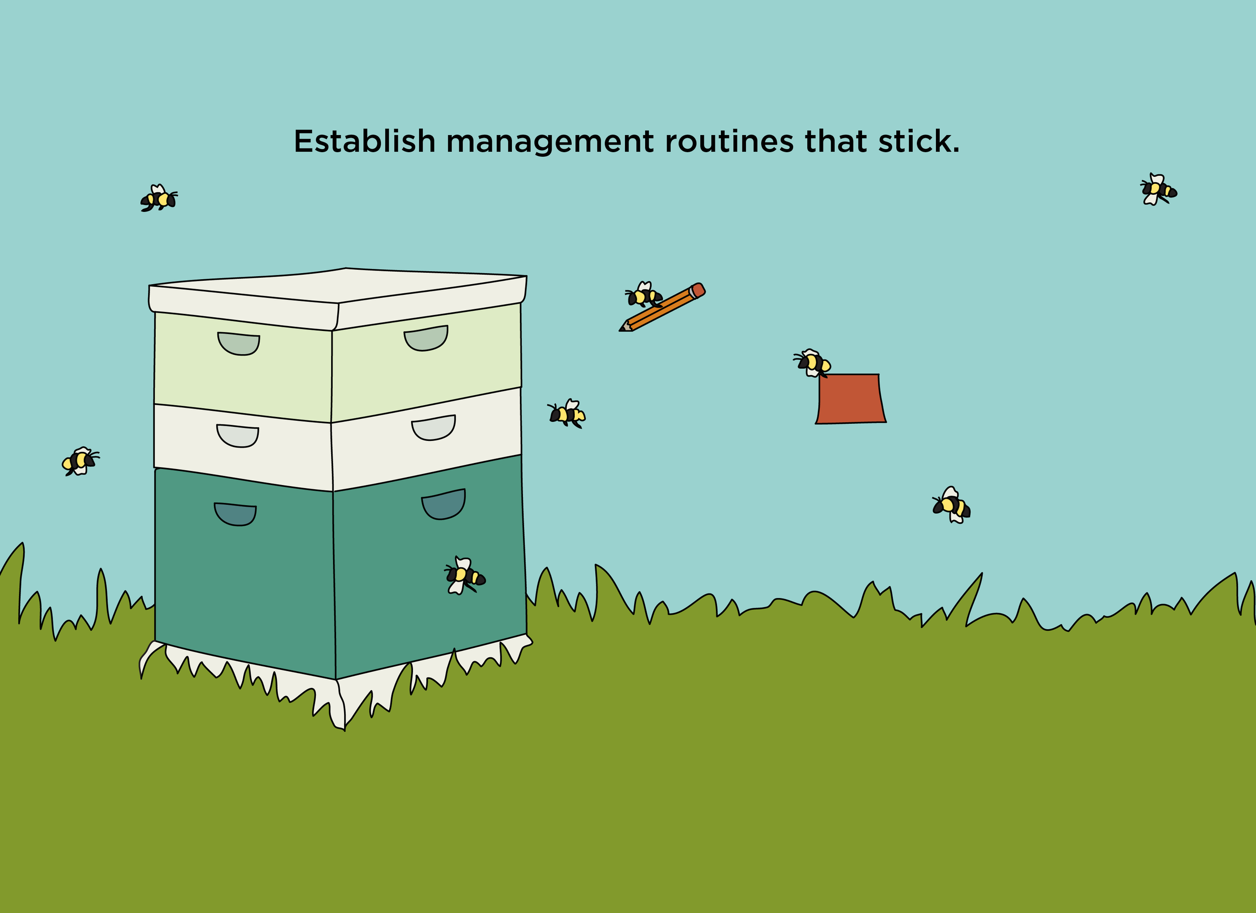 Establish the right management routines, and get things done.